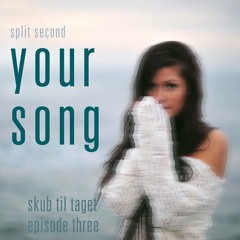 Split Second x Blackmill x Ellie Goulding - Your Song Remix