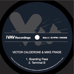 Victor Calderone & Mike Frade - Boarding Pass