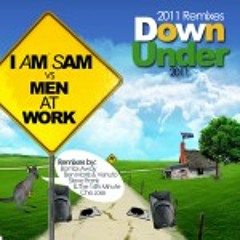 I Am Sam vs Men At Work - Down Under 2011 (Ben Morris & Venuto's Run For Cover Remix)