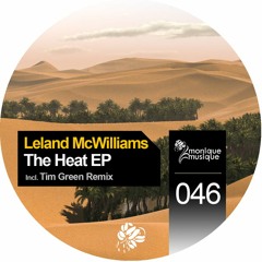Leland McWilliams - The Heat (Original Mix)