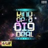 Urban Fusion presents Kind Of A BIG Deal Episode.3 (Clean)