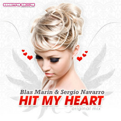 Blas Marín & Sergio Navarro - Hit My Heart (Original Mix)