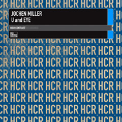 Jochen Miller - U and Eye (Extended)