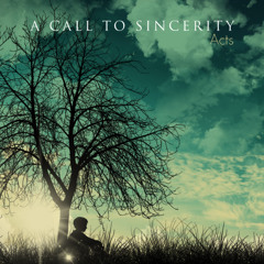 Stream A Call To Sincerity music | Listen to songs, albums