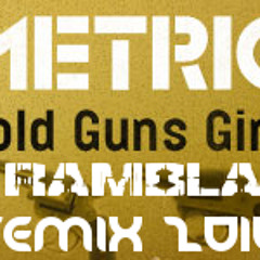 Metric - Gold Gun Girls (Rambla Remix)
