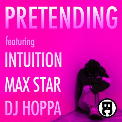 Intuition, Max Star, DJ Hoppa - Pretending