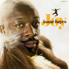 Isaac Hayes - Joy (The Ride Edit)