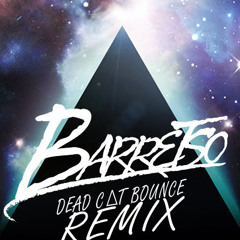 Barretso - We Won't Stop (Dead C∆T Bounce Remix)