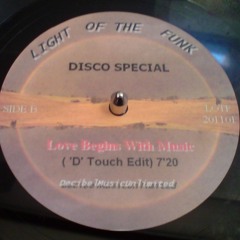 Side B - Light Of The Funk - Love Begins With Music (PROMO)