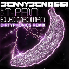 Benny Benassi feat. T Pain - Electroman (Dirtyphonics Remix) Radio Edit