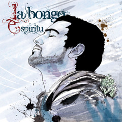 La bongo - Tiempo que viene -  Espiritu