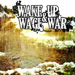 Steve the Alien - Wake Up and Wage War