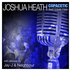 Joshua Heath feat. Louis Hale - Copacetic (Neighbour RMX) Teaser