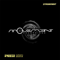 V.A. / '2YRSMVMNT' - Exclusive Mix for Freeze Mag (Gr) .. !