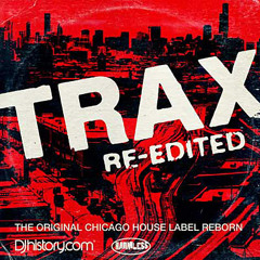 Trax Re-Edit Flavours