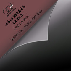 Andrea Bertolini & Minimize - Beat My Tweet
