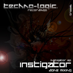 Instigator - Done Mixing - TR003a