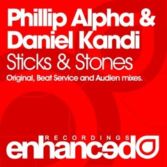 Sticks & Stones (Beat Service Remix) /w Phillip Alpha