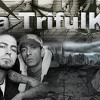 La Trifulka - Arriba los vicios