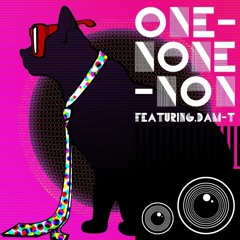 少年ラップコミックス / ONE-NONE-NON feat. DAM-T