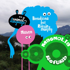 Mason feat. Roisin Murphy - Boadicea (Magnolia refurb)