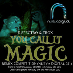 E-Spectro feat. Trox - You Call It Magic (alex 'psychokiller in love' remix)