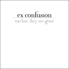 Ex Confusion - I See You Breathe