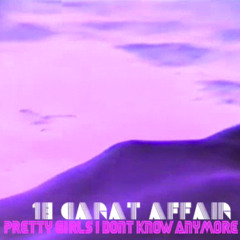Pretty girls I don't know anymore
