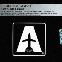 Federico scavo - lets all chant (manuel de la mare and marshall extended instrumental)
