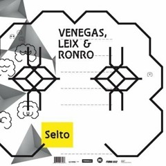 Felipe Venegas + Leix & Ronro - Seito (Fumakilla 032)