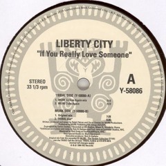 Liberty City - If You Really Love Someone (the Murk Groove)