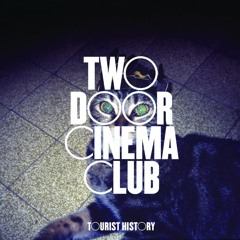 Two Door Cinema Club - What You Know (Jean Tonique Remix)