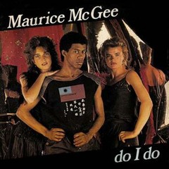 Maurice McGee - Do I Do