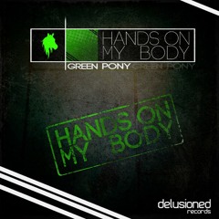 Green Pony feat. Rufus Martin - Hands on my body (Marc Magnet Remix)