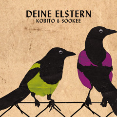 Sookee & Kobito /// Deine Elstern /// AUGEN ZU (RADIO EDIT)
