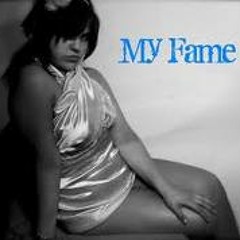 My Fame
