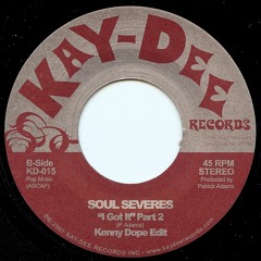 KD-015 I Got It pt.2/Kenny Dope Edit-Soul Severes (Snip)