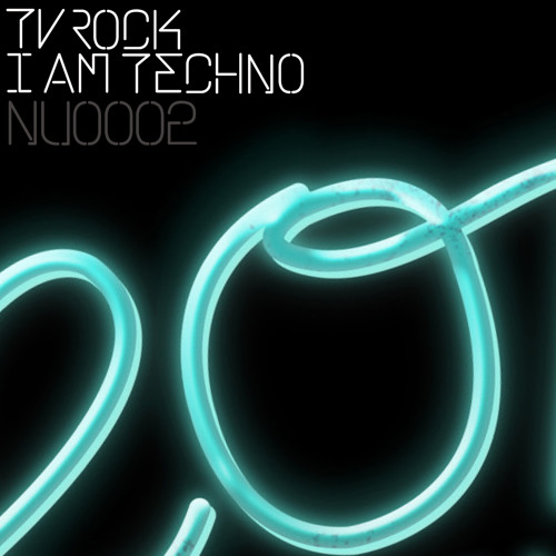 TV ROCK - I Am Techno (Original Mix) (Snippet)