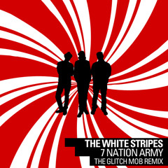 The White Stripes - Seven Nation Army (The Glitch Mob Remix)