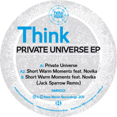 Think feat Novika - Short Warm Moments (Jack Sparrow Remix)