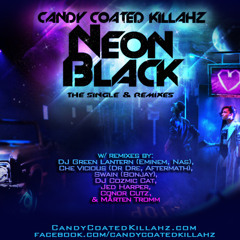 Candy Coated Killahz - NEON BLACK