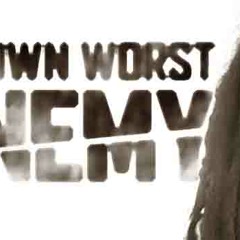 My own worst enemy