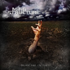Bury Me In Lies (single 2011)