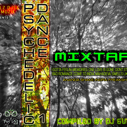 PSYCHEDLIC DANCE ( PSYOM- GURU Z)