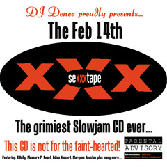 The Denco Feb14th sexxxtape