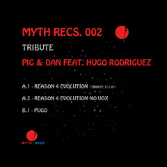 Myth 002 - Pugo - Pig & Dan and Hugo Rodríguez