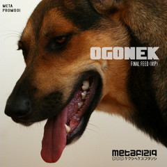 Ogonek - Final Feed (VIP) (METAPROMO01)