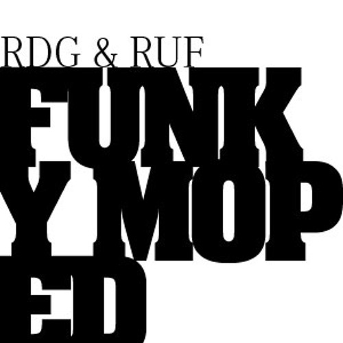 RDG & RUF - "Funky Moped"