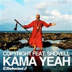 Copyright ft. Shovell - Kama Yeah (Roul and Doors Remix) (Defected)