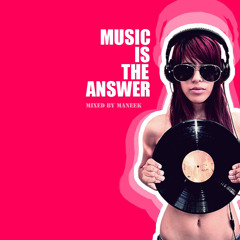 Music is the Answer